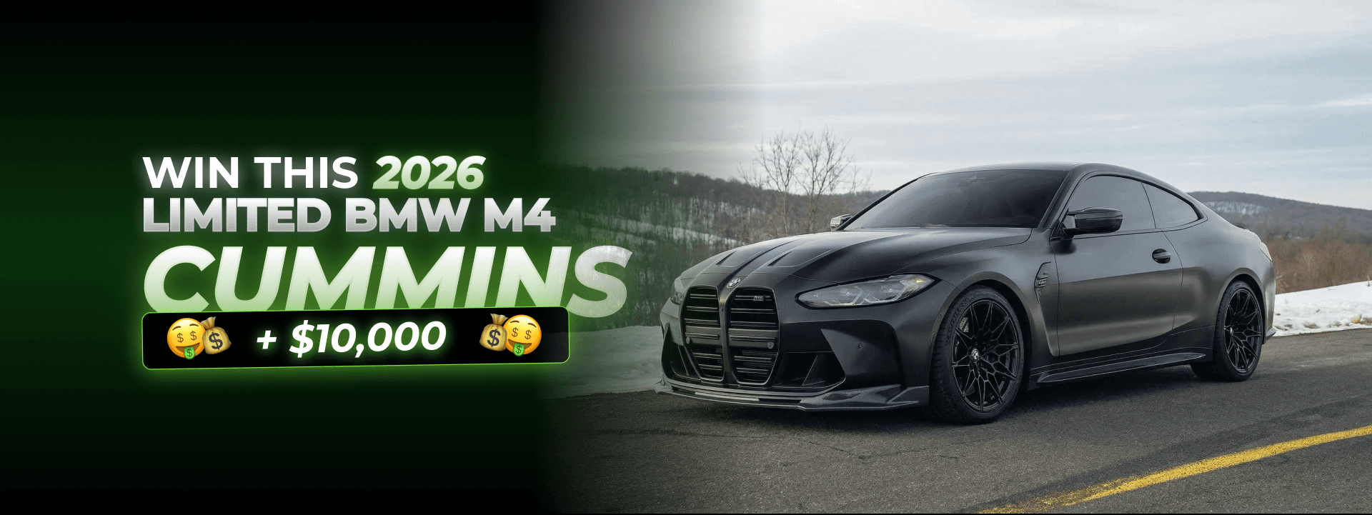 Win a 2026 BMW M4 Cummins + $10,000
