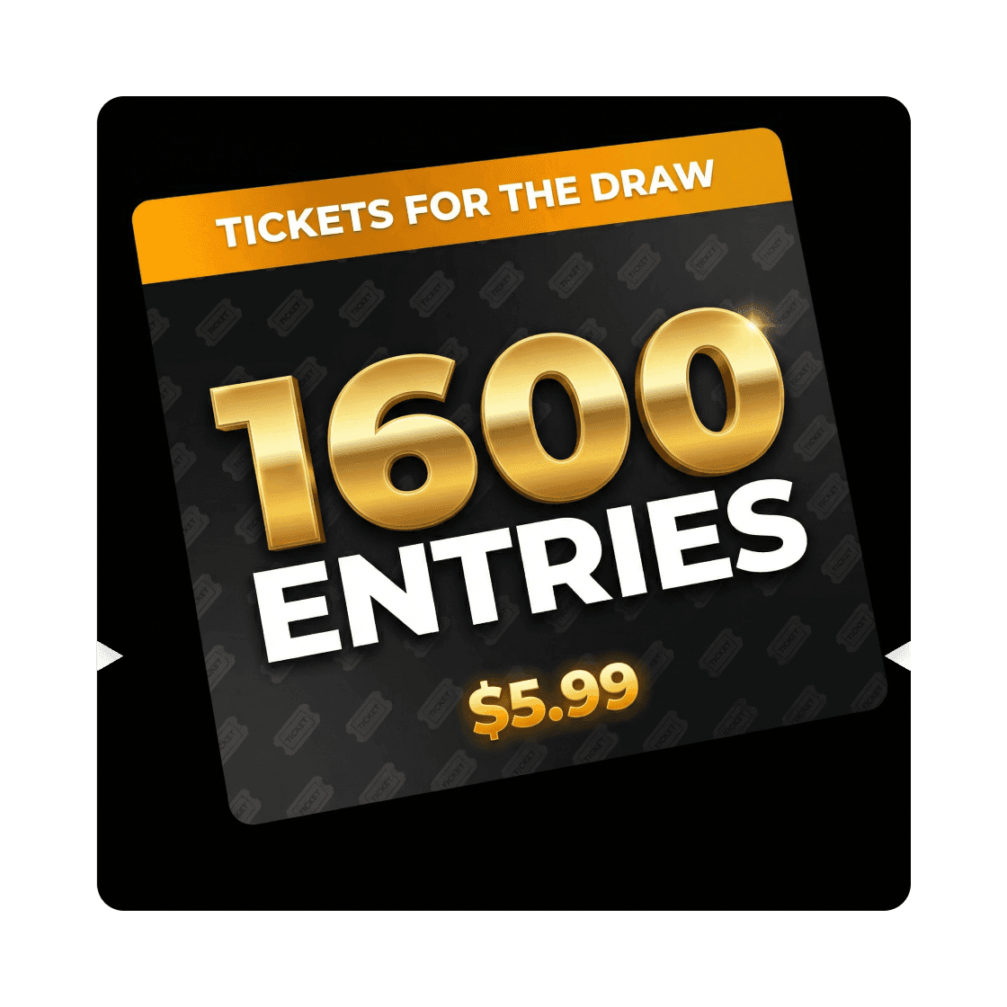 1600 tickets for $5.99